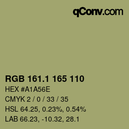 カラーコード: RGB 161.1 165 110 | qconv.com