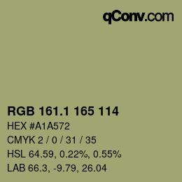 カラーコード: RGB 161.1 165 114 | qconv.com