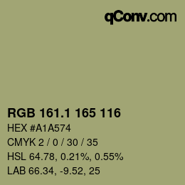 カラーコード: RGB 161.1 165 116 | qconv.com