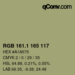 カラーコード: RGB 161.1 165 117 | qconv.com