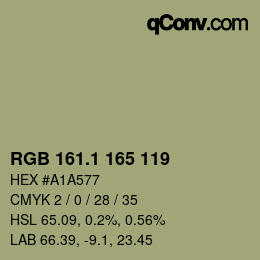 カラーコード: RGB 161.1 165 119 | qconv.com