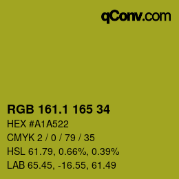 カラーコード: RGB 161.1 165 34 | qconv.com