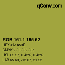 カラーコード: RGB 161.1 165 62 | qconv.com