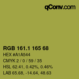 カラーコード: RGB 161.1 165 68 | qconv.com