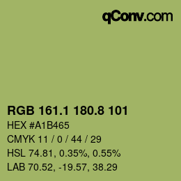 カラーコード: RGB 161.1 180.8 101 | qconv.com