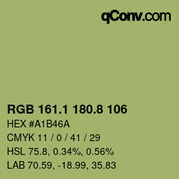 カラーコード: RGB 161.1 180.8 106 | qconv.com