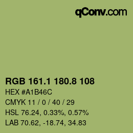 カラーコード: RGB 161.1 180.8 108 | qconv.com