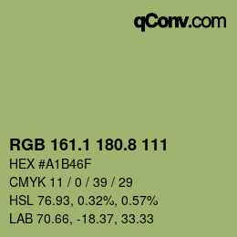 カラーコード: RGB 161.1 180.8 111 | qconv.com
