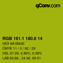 カラーコード: RGB 161.1 180.8 14 | qconv.com