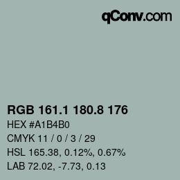 Color code: RGB 161.1 180.8 176 | qconv.com