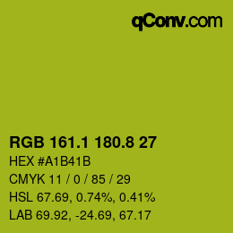 カラーコード: RGB 161.1 180.8 27 | qconv.com