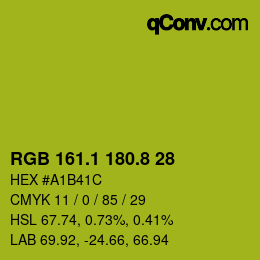 カラーコード: RGB 161.1 180.8 28 | qconv.com