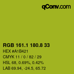 カラーコード: RGB 161.1 180.8 33 | qconv.com