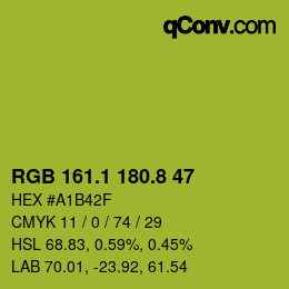 カラーコード: RGB 161.1 180.8 47 | qconv.com