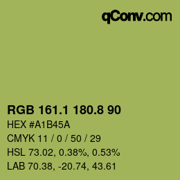カラーコード: RGB 161.1 180.8 90 | qconv.com