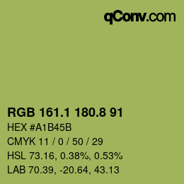 カラーコード: RGB 161.1 180.8 91 | qconv.com