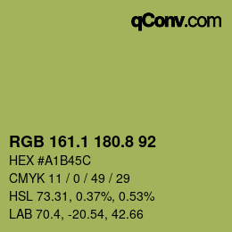カラーコード: RGB 161.1 180.8 92 | qconv.com