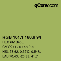 カラーコード: RGB 161.1 180.8 94 | qconv.com