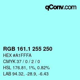 Color code: RGB 161.1 255 250 | qconv.com