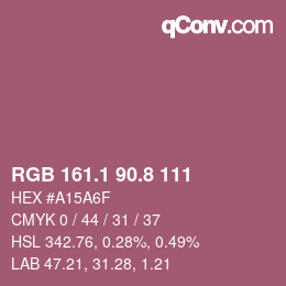 カラーコード: RGB 161.1 90.8 111 | qconv.com