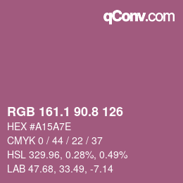 カラーコード: RGB 161.1 90.8 126 | qconv.com