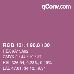 カラーコード: RGB 161.1 90.8 130 | qconv.com