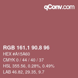 カラーコード: RGB 161.1 90.8 96 | qconv.com