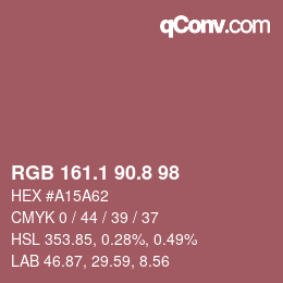 カラーコード: RGB 161.1 90.8 98 | qconv.com
