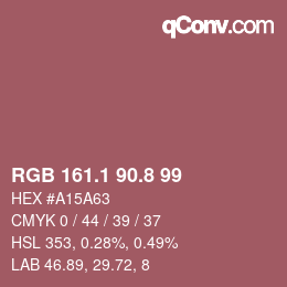カラーコード: RGB 161.1 90.8 99 | qconv.com