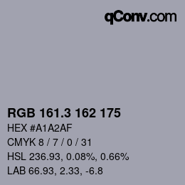 カラーコード: RGB 161.3 162 175 | qconv.com