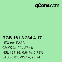 カラーコード: RGB 161.3 234.4 171 | qconv.com