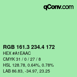 カラーコード: RGB 161.3 234.4 172 | qconv.com