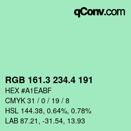 カラーコード: RGB 161.3 234.4 191 | qconv.com