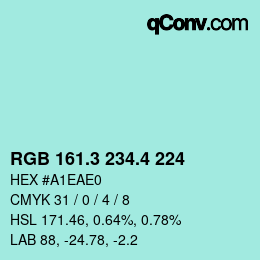 カラーコード: RGB 161.3 234.4 224 | qconv.com