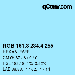 カラーコード: RGB 161.3 234.4 255 | qconv.com