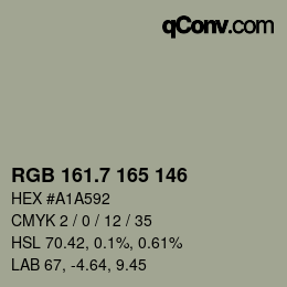 カラーコード: RGB 161.7 165 146 | qconv.com