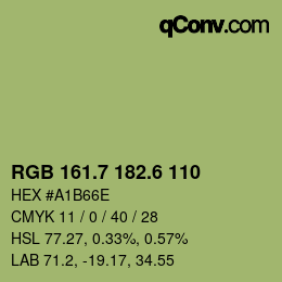 カラーコード: RGB 161.7 182.6 110 | qconv.com