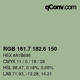 カラーコード: RGB 161.7 182.6 150 | qconv.com