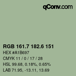 カラーコード: RGB 161.7 182.6 151 | qconv.com