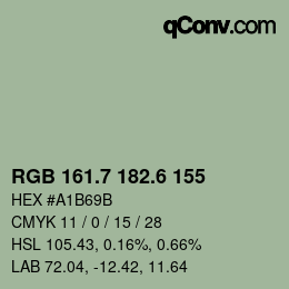 カラーコード: RGB 161.7 182.6 155 | qconv.com