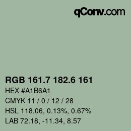 カラーコード: RGB 161.7 182.6 161 | qconv.com