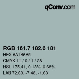 カラーコード: RGB 161.7 182.6 181 | qconv.com