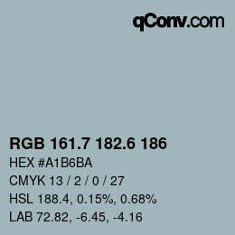 カラーコード: RGB 161.7 182.6 186 | qconv.com