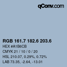 カラーコード: RGB 161.7 182.6 203.6 | qconv.com