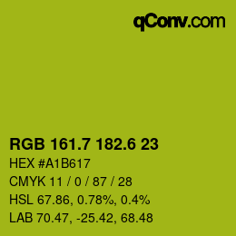 カラーコード: RGB 161.7 182.6 23 | qconv.com