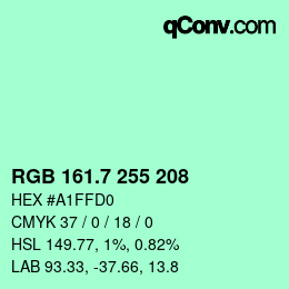 カラーコード: RGB 161.7 255 208 | qconv.com