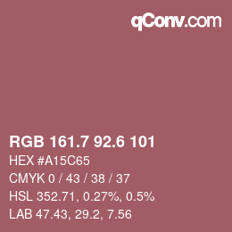 カラーコード: RGB 161.7 92.6 101 | qconv.com