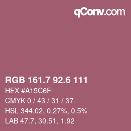 カラーコード: RGB 161.7 92.6 111 | qconv.com