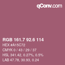 カラーコード: RGB 161.7 92.6 114 | qconv.com