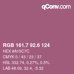 カラーコード: RGB 161.7 92.6 124 | qconv.com